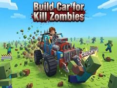 Žaidimas Build Car for Kill Zombies