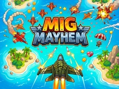 Žaidimas Mig Mayhem