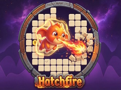 Žaidimas Hatchfire