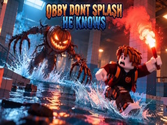 Žaidimas Obby Dont Splash He Knows