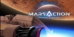 Marsaction: Infinite Ambition 